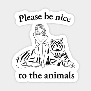 Please Be Nice To The Animals (No.2) Sticker